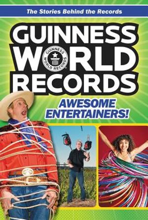 Guinness World Records: Awesome Entertainers! image number 0