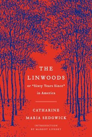 The Linwoods: Or, Sixty Years Since in America image number 0