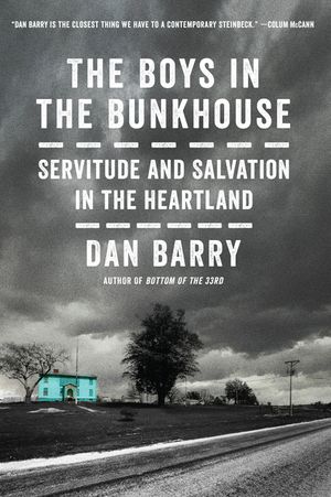 The Boys in the Bunkhouse: Servitude and Salvation in the Heartland image number 0
