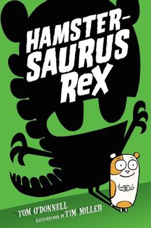 Hamstersaurus Rex image number 0