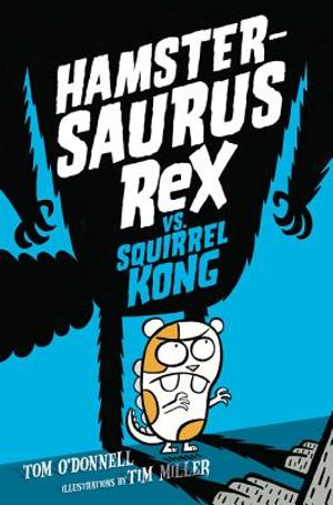 Hamstersaurus Rex vs. Squirrel Kong image number 0