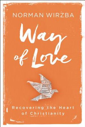 Way of Love: Recovering the Heart of Christianity image number 0