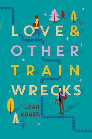 Love and Other Train Wrecks image number 0