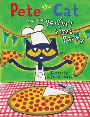Pete the Cat and the Perfect Pizza Party image number 0
