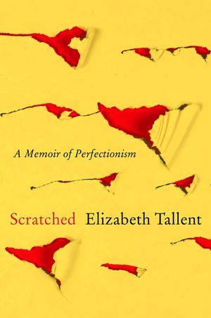 Scratched: A Memoir of Perfectionism image number 0