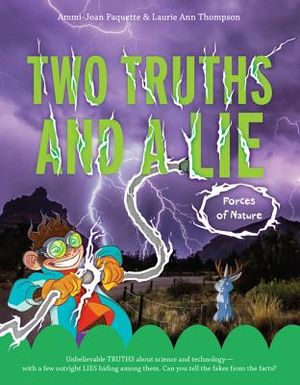 Two Truths and a Lie: Forces of Nature image number 0