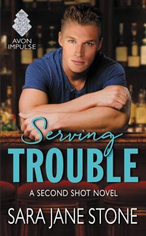 Serving Trouble: A Second Shot Novel image number 0