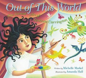 Out of This World: The Surreal Art of Leonora Carrington image number 0