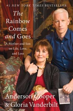 The Rainbow Comes and Goes: A Mother and Son on Life, Love, and Loss image number 0