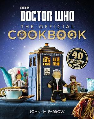 Doctor Who: The Official Cookbook: 40 Wibbly-Wobbly Timey-Wimey Recipes image number 0