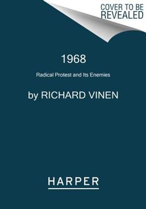 1968: Radical Protest and Its Enemies image number 0