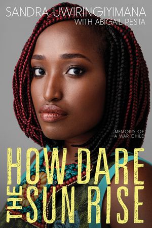 How Dare the Sun Rise: Memoirs of a War Child image number 0
