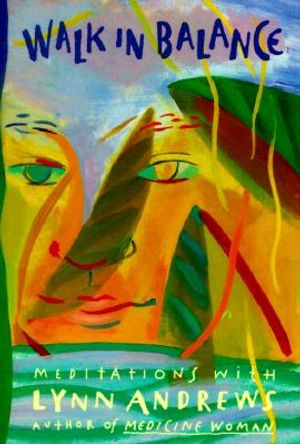 Walk in Balance: Meditations with Lynn Andrews image number 0