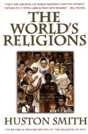 The World's Religions: Our Great Wisdom Traditions image number 0