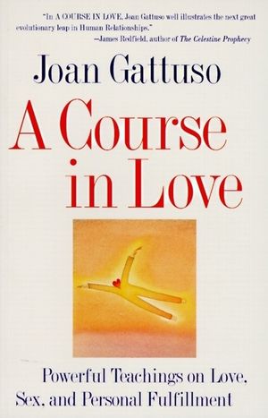 A Course in Love: A Self-Discovery Guide for Finding Your Soulmate image number 0