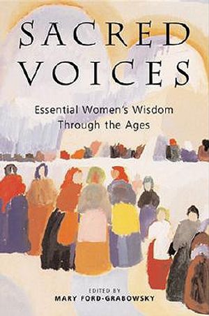 Sacred Voices: Essential Women's Wisdom Through the Ages image number 0
