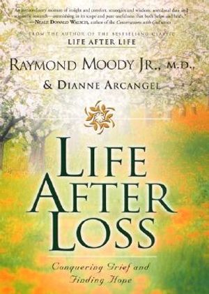 Life After Loss: Conquering Grief and Finding Hope image number 0