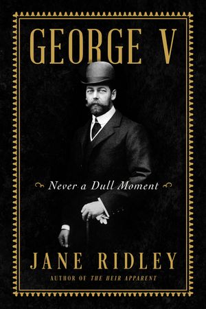 George V: Never a Dull Moment image number 0