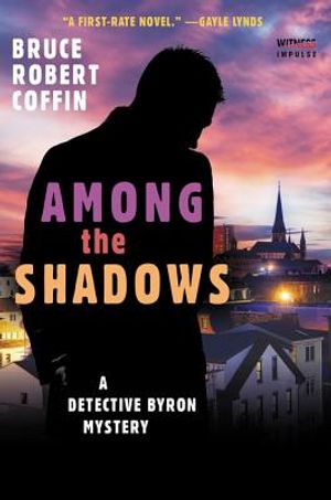 Among the Shadows: A Detective Byron Mystery image number 0
