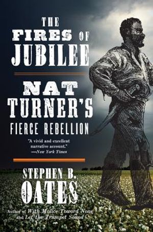 The Fires of Jubilee: Nat Turner's Fierce Rebellion image number 0
