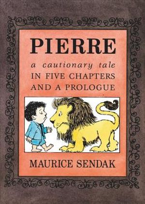 Pierre Board Book: A Cautionary Tale in Five Chapters and a Prologue image number 0