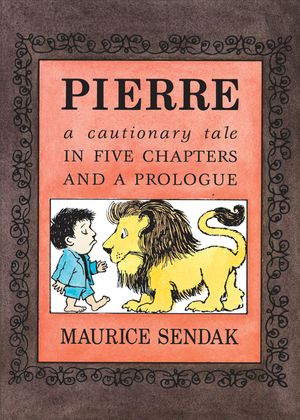 Pierre Board Book: A Cautionary Tale in Five Chapters and a Prologue image number 0