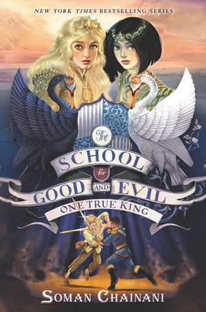 The School for Good and Evil: One True King image number 0