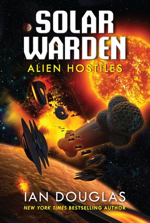 Alien Hostiles: Solar Warden Book Two image number 0