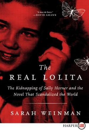 The Real Lolita: The Kidnapping of Sally Horner and the Novel That Scandalized the World image number 0