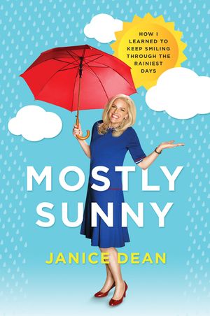 Mostly Sunny: How I Learned to Keep Smiling Through the Rainiest Days image number 0