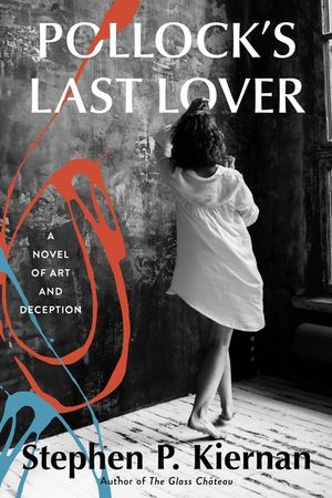 Pollock's Last Lover: A Novel of Art, Deception, and Betrayal image number 0