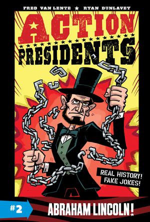Action Presidents #2: Abraham Lincoln! image number 0