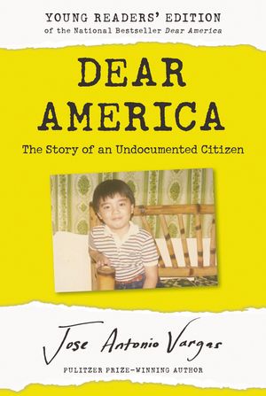 Dear America: Young Readers' Edition: The Story of an Undocumented Citizen image number 0