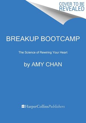 Breakup Bootcamp: The Science of Rewiring Your Heart image number 0