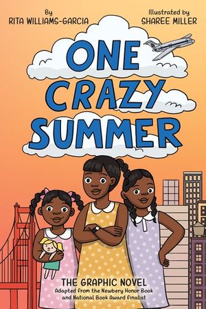 One Crazy Summer: The Graphic Novel image number 0