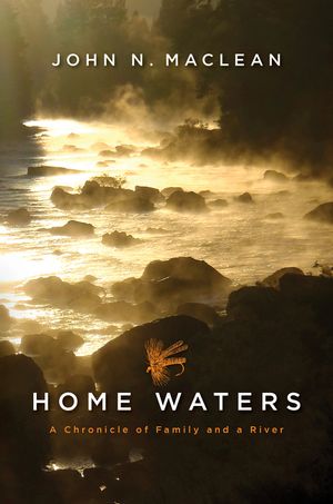 Home Waters: A Chronicle of Family and a River image number 0