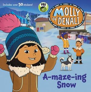 Molly of Denali: A-maze-ing Snow [With Stickers] image number 0