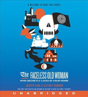 The Faceless Old Woman Who Secretly Lives in Your Home CD: A Welcome to Night Vale Novel image number 0