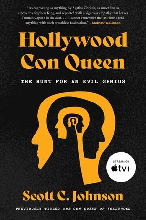 The Con Queen of Hollywood: The Hunt for an Evil Genius image number 0