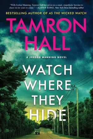 Watch Where They Hide: A Jordan Manning Novel image number 0