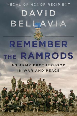 Remember the Ramrods: My Army Brotherhood in War and Peace / ]Cdavid Bellavia image number 0
