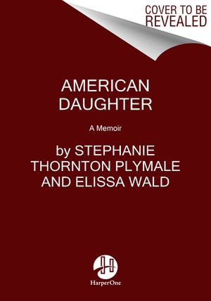 American Daughter: A Memoir image number 0