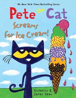 Pete the Cat Screams for Ice Cream! image number 0