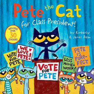 Pete the Cat for Class President! image number 0