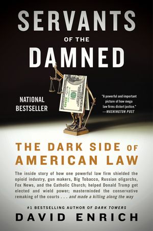 Servants of the Damned: The Dark Side of American Law image number 0