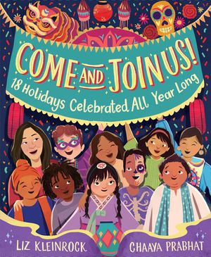 Come and Join Us!: 18 Holidays Celebrated All Year Long image number 0