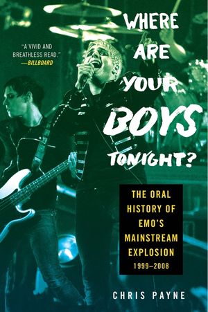 Where Are Your Boys Tonight?: The Oral History of Emo's Mainstream Explosion 1999-2008 image number 0