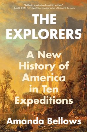 The Explorers: A New History of America in Ten Expeditions image number 0
