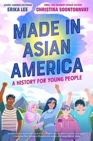 Made in Asian America: A History for Young People image number 0