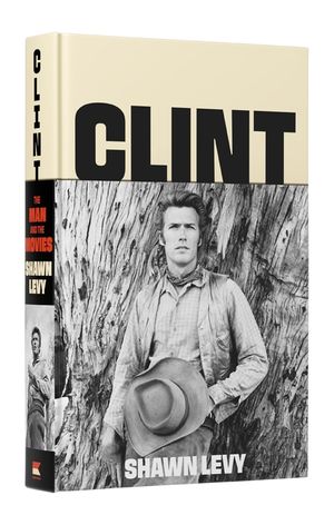 Clint: The Man and the Movies image number 0